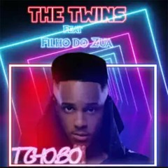The Twins - Tchobo Ft. Filho Do Zua