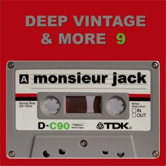 Deep Vintage & More 9 mixed by monsieur jack