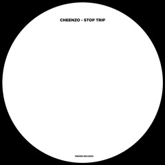 Cheenzo - Stop Trip