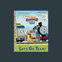 {pdf} ⚡ Let's Go, Team! (Thomas & Friends: All Engines Go) (Little Golden Book) PDF Full