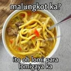 lomi daw ako
