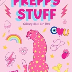🍫[Book-Download] PDF Preppy Stuff Coloring Book for Teens Inspirational Wall Art Teen Girls 🍫