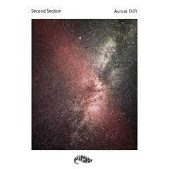 Second Section - Auroar Drift (LRS01)