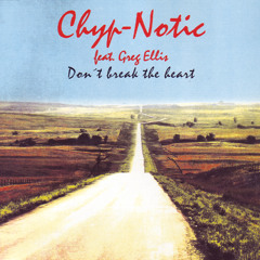Don't Break the Heart (feat. Greg Ellis) [Radio Edit]