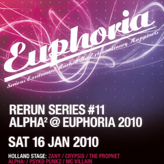 RERUN SERIES #11: Alpha² @ Euphoria 2010