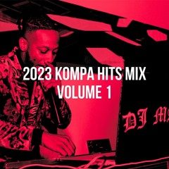 2023 Kompa Hits Mix (Volume 1) Curated By DJ Marz (Clean)