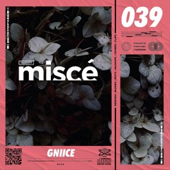 Misce -039 - GNiiCE