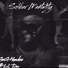 GoG Huncho Solider Mentality ft LIL DIP