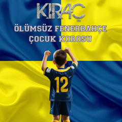 Ölümsüz Fenerbahçe Çocuk Korosu