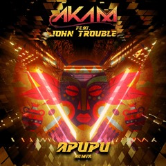 Apupu (Remix) [feat. John Trouble]