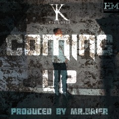 Coming Up (Prod. By Mr. Baier)