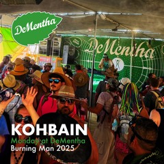 Live @ DeMentha (Monday), Burning Man, 2025-08-25