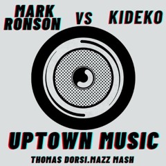 Mark Ronson vs KideKo - Uptown Funk (Thomas Dorsi & Mazzz Mash)