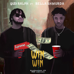 Qudi Ralph ft Bella Shmurda - WIN WIN