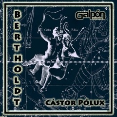Bertholdt - Cástor Pólux   Original Mix