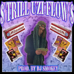 $ TRILL UZI FL0W $