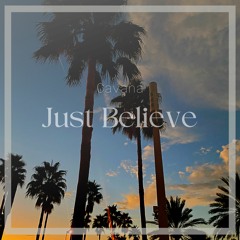 Just Believe (Official Audio)