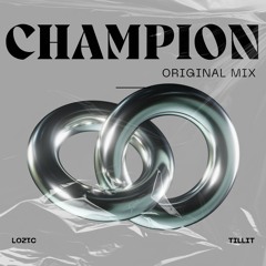 LOZIC & TILLIT - Champion (챔피언)(Original Mix)