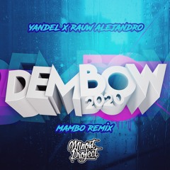 Yandel Ft. Rauw Alejandro - Dembow 2020 (Minost Project Mambo Remix)