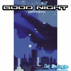 good night (2023 type beat prod by d.o.t universe)