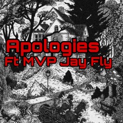 Apologies FT MVP Jay Fly