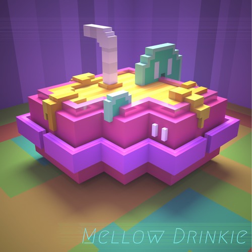 Mellow Drinkie