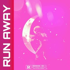 run away