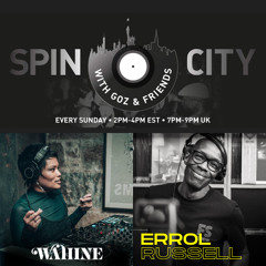 Wahine & Errol Russell - Spin City, Ep. 388