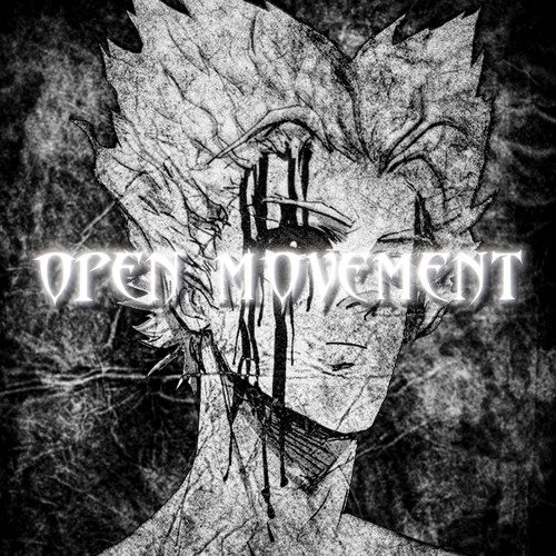OPEN MOVEMENT