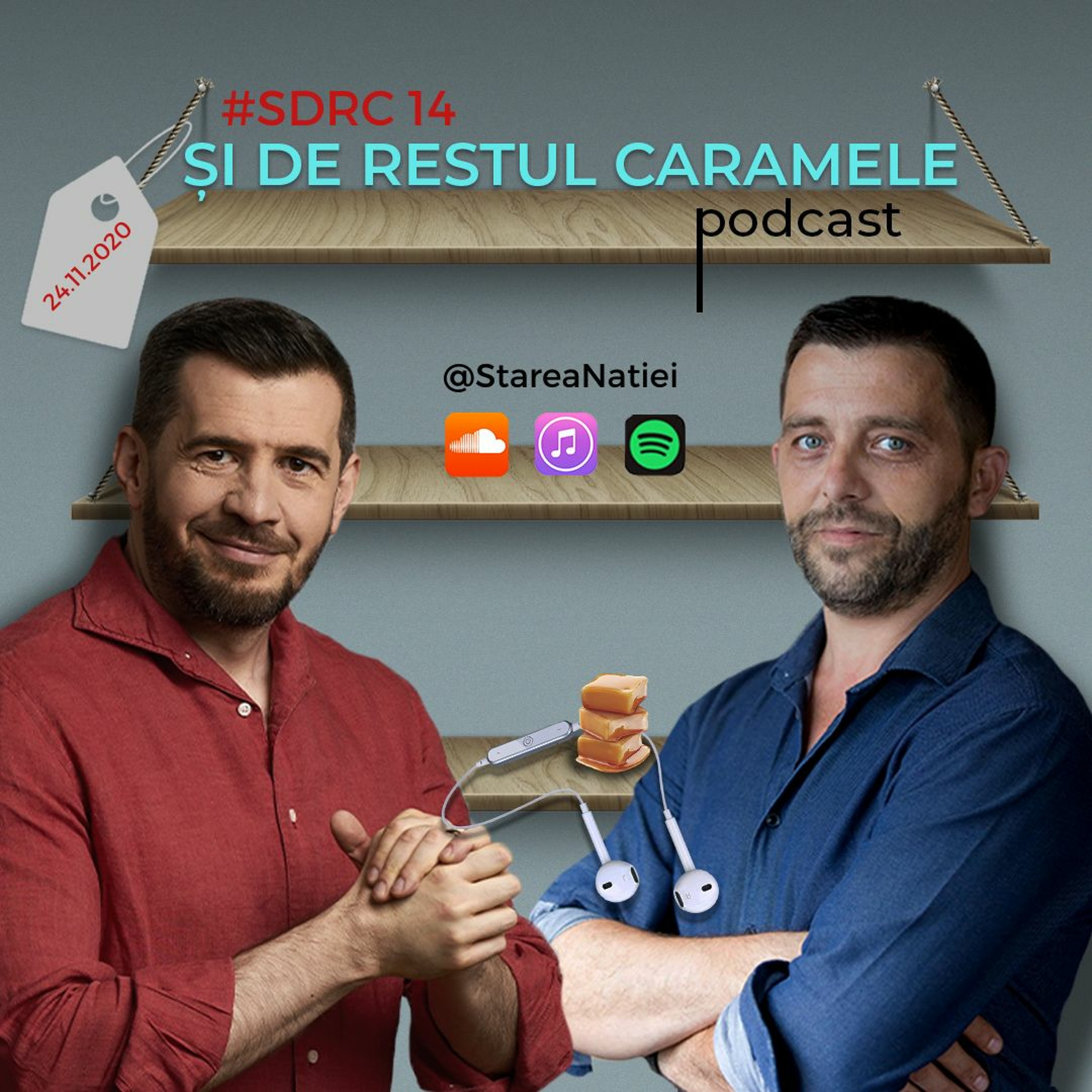 #SDRC 14 ▪️ Podcast Și De Restul Caramele
