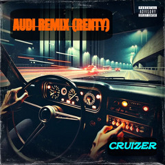 AUDI REMIX ( RENTY)