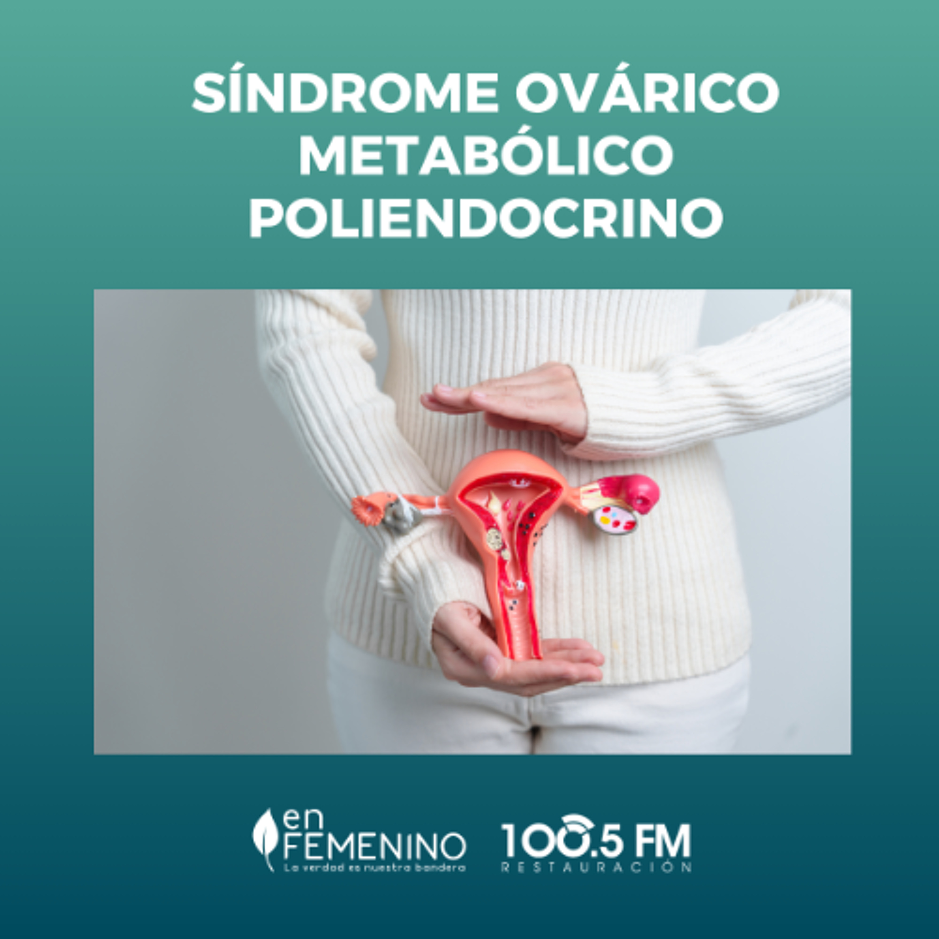 Síndrome Ovárico Metabólico Poliendocrino episode artwork