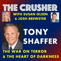 Episode 49 -  Guest Tony Shaffer - The War on Terror and the Heart of Darkness