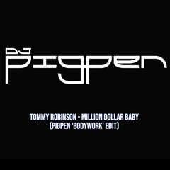 Tommy Richman - Million Dollar Baby (Pigpen 'Bodywork' Edit)