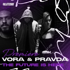 Premiere Yalla Techno | VORA X PRAVDA - The Future Is Here
