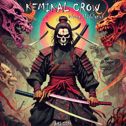 Kemikal Crow -  Wrong Modulation (ARBCD14)
