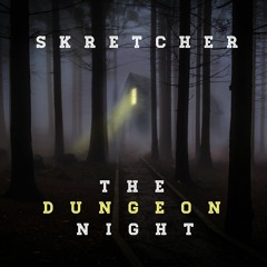 The Dungeon Night