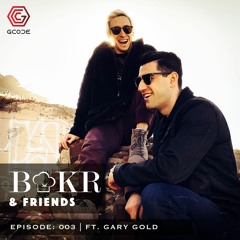 BAKR & Friends 003: Gary Gold (G-Lounge)