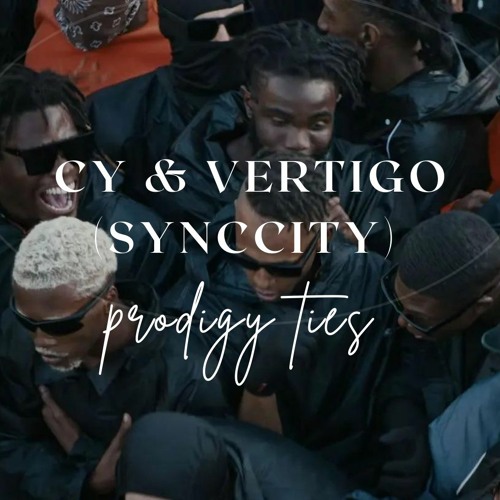 CY & VERTIGO (SYNCCITY) - PRODIGY TIES