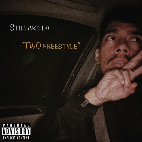 Stillakilla - TWO Freestyle.mp3