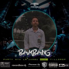 RMX FUNKOT 2024 TILLDROP • DJ APA KABARMU DISANA Vs DITINGGAL KENANGAN • SPESIAL PARTY JAMBU SQUAD