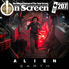 OnScreen Episode 207 - Alien Earth