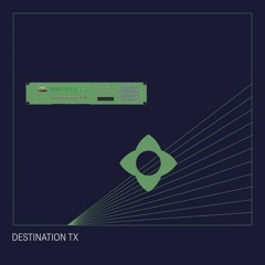 Destination TX