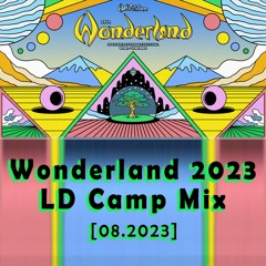 Wonderland 2023 (LD Camp Mix) [2023-08]
