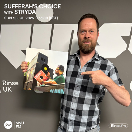 Sufferah's Choice with Stryda - 13 July 2025