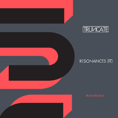 Resonances (IT) - TRUNCATEDGTL48 - Preview