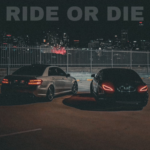 Ride Or Die (outro slowed)