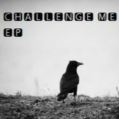 Challenge me \ EP    (FREE DOWNLOAD) NEW