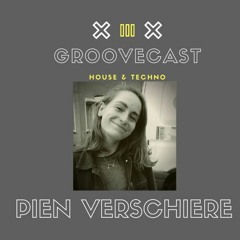 Groovecast 17 - Pien Verschiere
