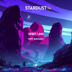 SPIRIT LINK - Why Should I